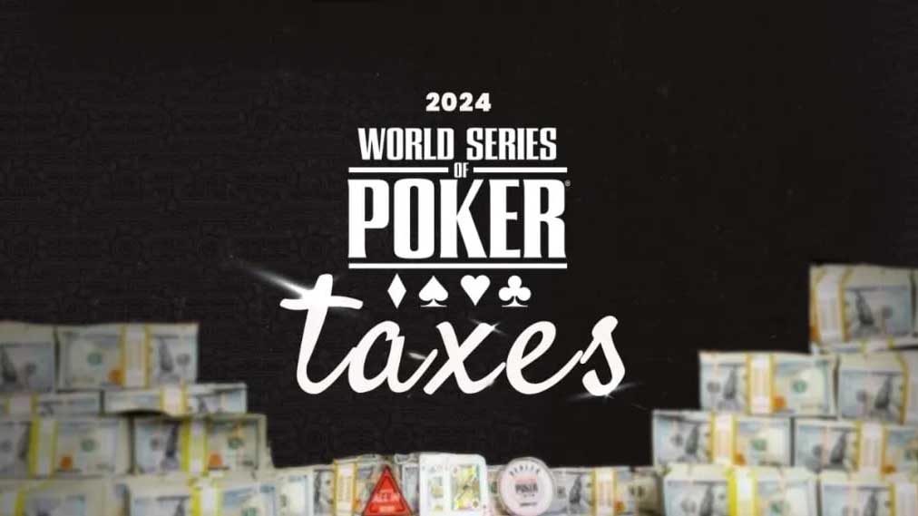 2024WSOP主賽冠軍獎金稅金 扣完1000W只能拿600W